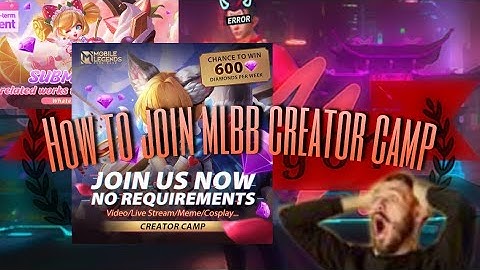 HOW TO JOIN "MLBB CREATOR CAMP" | EASY TUTORIAL