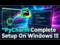 How To Install PyCharm On Windows + Configuring Python Interpreter In PyCharm (Complete Guide) !!!
