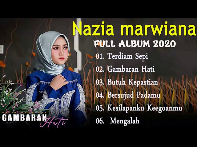 Full Album Nazia Marwiana || Terdiam Sepi Full Album Terdiam Sepi Terbaru 2020 paling baper class=