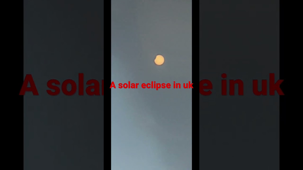 A rare solar eclipse in uk