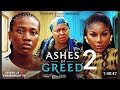 ASHES OF GREED 2 - DESTINY ETIKO, CHINENYE NNEBE, CHIOMA NWOSU 2026 LATEST NOLLYWOOD MOVIE