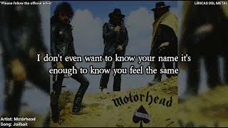 MOTÖRHEAD - JAILBAIT (LYRICS ON SCREEN)