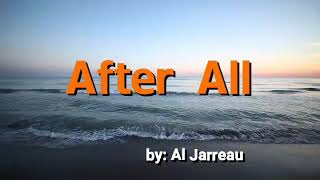 Al Jarreau - After All (Music Video w\/ Lyrics)