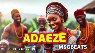 Adaeze - Nigeria Igbo Highlife Instrumental (Prod By Mr Zion)