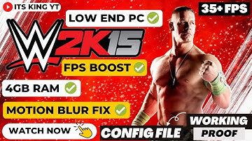 WWE 2K15 | Lag Fix | Intel HD 4000 | 4Gb Ram | 35+FPS Proof | ITS KING YT | 2023