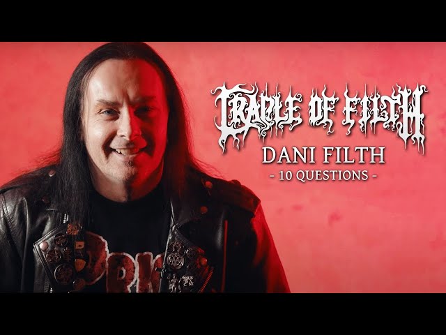 10 questions with DANI FILTH | CRADLE OF FILTH class=