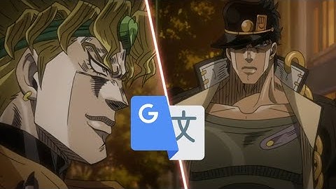 Jotaro Vs Dio But its google Translate