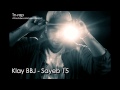 Klay bbj  sayeb15 dirty version 2013