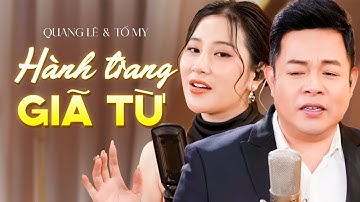 Quang Lê & Ngọc Nữ Bolero Tố My - Hành Trang Giã Từ | Official Music Video