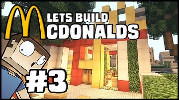 Minecraft Lets Build: McDonalds - Part 3 + Download