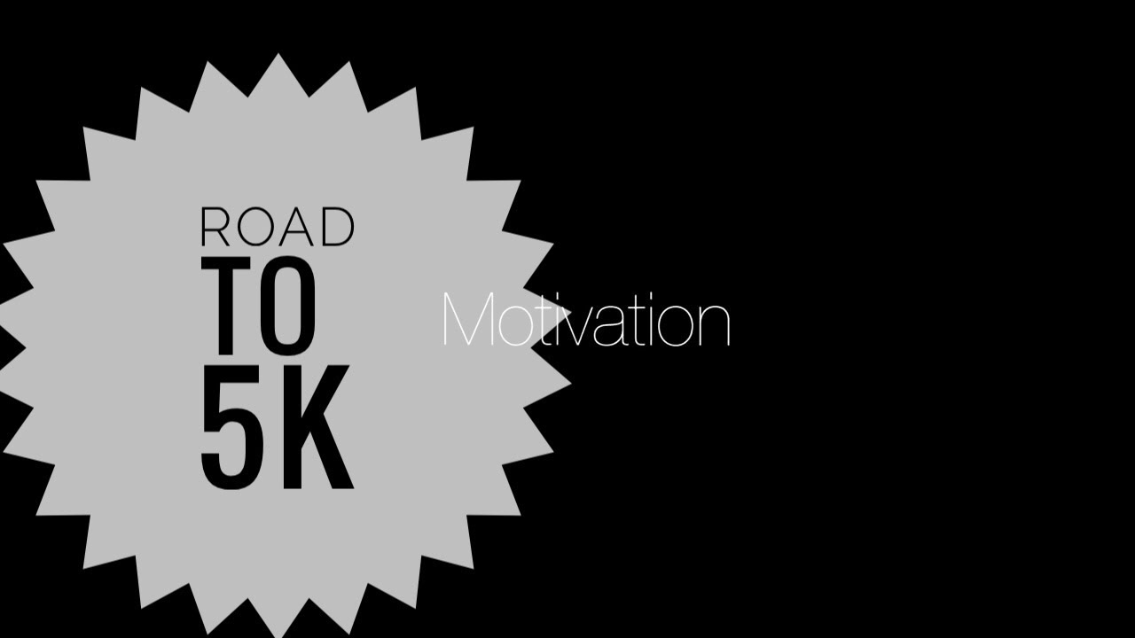 Road To 5k | Thanks For The Support!