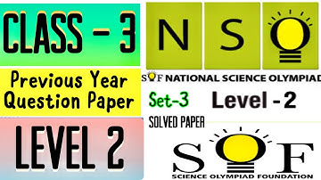 SOF NSO National Science Olympiad Class 3 Level 2 Solved previous year Question Paper2022-23#class3