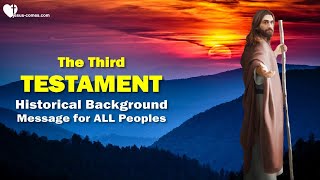 The Third Testament 1866 - 1950 Mexico ☀️ Historical Background & Message to all Peoples on Earth