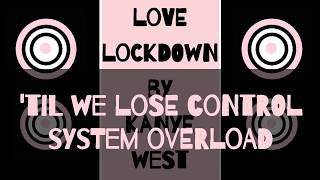 Kanye West // LOVE LOCKDOWN // Lyrics + Visualizer