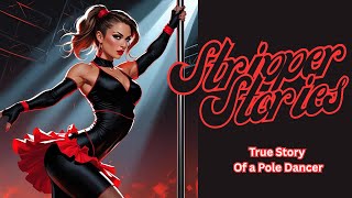 Stripper Stories Part2 Real-Life Memoir Of A Young Womans Journey