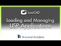 Loading and Managing LISP Applications in LusoCAD