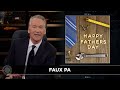 New Rule: The Deadbeat Dad Party | Real Time with Bill Maher (HBO)