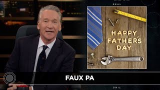 New Rule: The Deadbeat Dad Party | Real Time with Bill Maher (HBO)