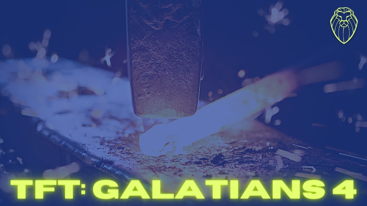THE FORGING TABLE | Galatians 4 (Ep. 418)