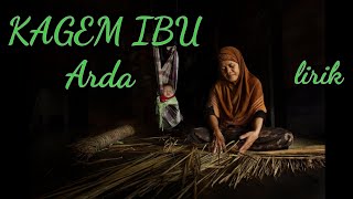 Download Lagu KAGEM IBU ARDA LIRIK_CIPT:DIDI KEMPOT MP3