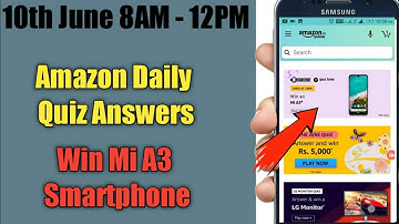 Mi A3 Smartphone Quiz Answers Today Amazon | Win Mi A3 Smartphone | 10 June 2020 |