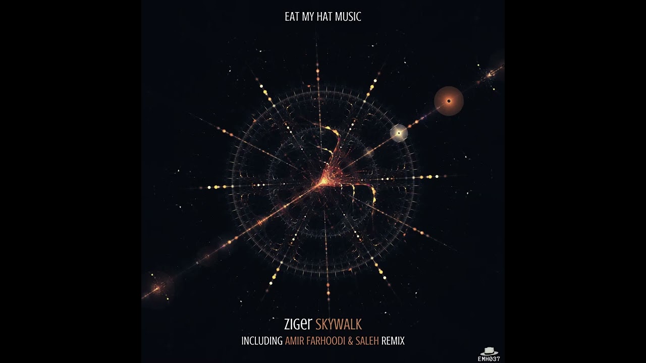 Ziger-Skywalk (Original) [Eat My Hat Music]