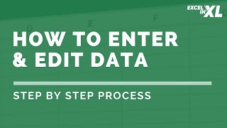 How to Enter and Edit Data in MS Excel | Step by Step Process