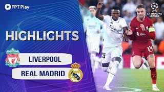 HIGHLIGHTS: LIVERPOOL - REAL MADRID | COURTOIS HÓA KARIUS, ĐẠI TIỆC 7 BÀN | CHAMPIONS LEAGUE 22\/23