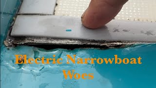Electric Narrowboat Woes. Boatlife 🤷‍♀️🤷‍♀️