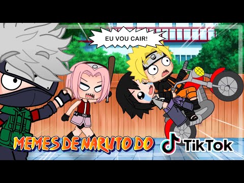 MEMES DE NARUTO (Versão TikTok) | Gacha Club