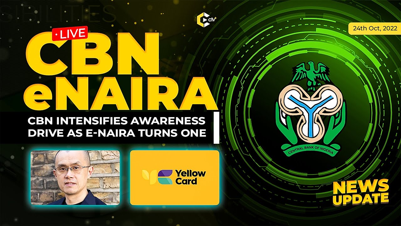 Blockchain Day, CBN Drives Enaira Awareness, CZ speaks on Crypto Regulation, YellowCard License