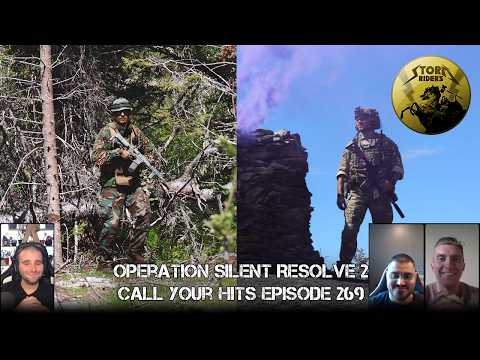 Operation Silent Resolve 2 AAR - w/ Cahill and Chris - Call Your Hits #269