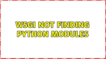 Wsgi not finding python modules