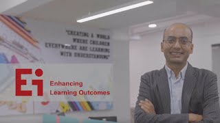 The Ei Journey to Enhancing Learning Outcomes | Why We Do What We Do