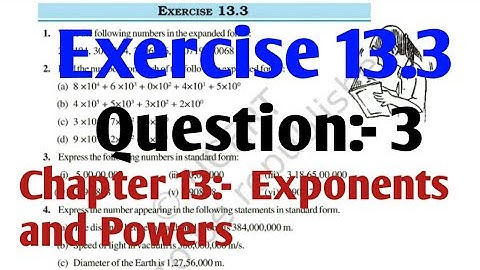Exercise 13.3/ Question:-3 / Chapter 13 Exponents and Powers/ Class 7 NCERT Maths