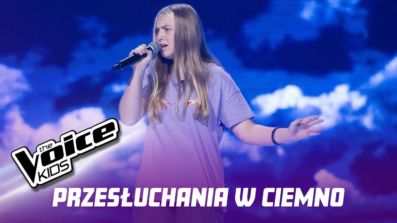 The Voice Kids Przesłuchania W Ciemno 2020