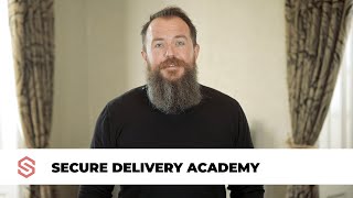 Introduction to the Secure Delivery Academy