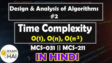 Time Complexity in Hindi || MCS-211 || MCS-031 || Design and Analysis of Algorithms(DAA) #2
