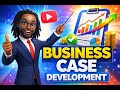 How to write a Business Case