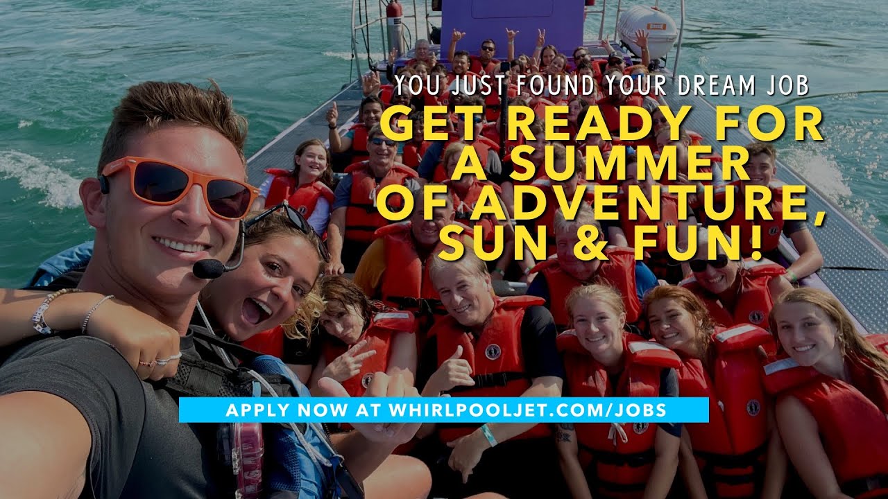 The Best Summer Job in Niagara | Whirlpool Jet is Hiring!