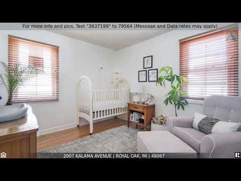 2007 KALAMA Avenue, Royal Oak, MI home video tour