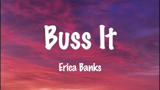 Buss it (Lyrics) - Erica Banks