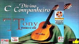 Melhores Louvores antigos cheio de unção Tony voz e violão