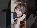 ◤#井口裕香 - only my railgun　#CrosSing #onlymyrailgun #fripSide #とある科学の超電磁砲 #カバー #shorts