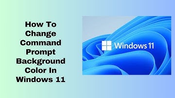 How To Change Command Prompt Background Color In Windows 11