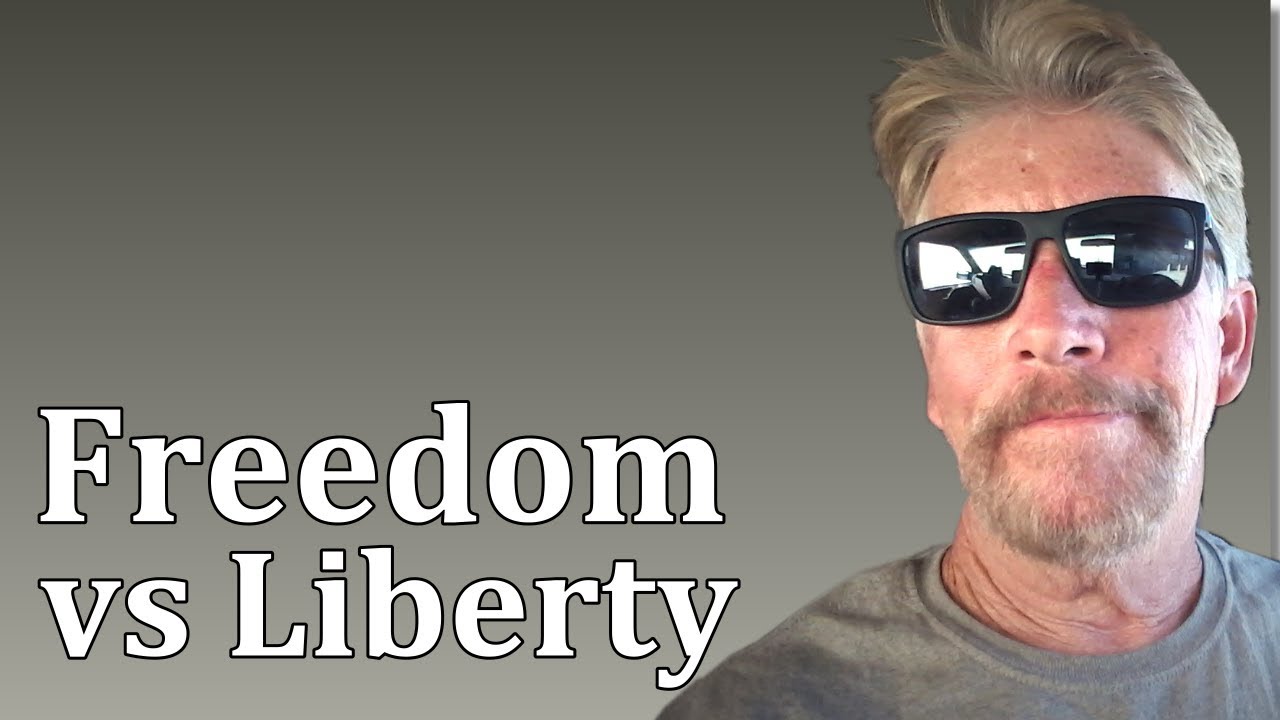 Freedom vs Liberty YouTube