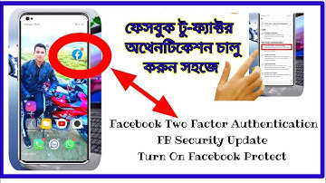 How to Facebook two-factor authentication turn on in mobile tutorial video Bangla!