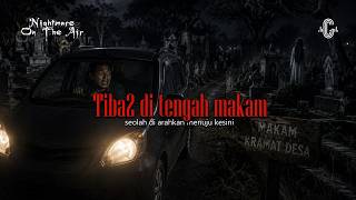 SUDDENLY IN THE MIDDLE OF A GRAVEYARD - NIGHTMARE ON THE AIR RADIO IMELDA FM