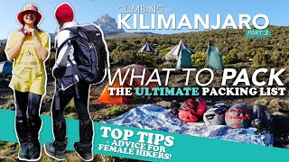 Climbing Kilimanjaro | WHAT TO PACK + IMPORTANT TOP TIPS