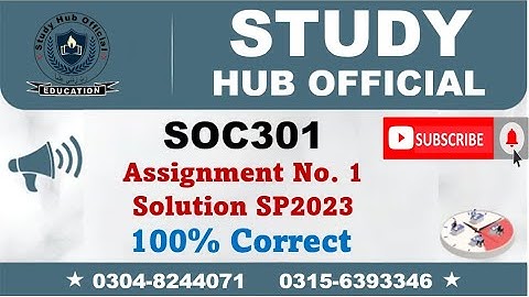 SOC301 Assignment 1 Solution Spring 2023, SOC301 Assignment 1 solution 2023, SOC301 assig 1 solution